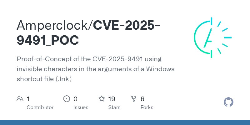 GitHub - Amperclock/CVE-2025-9491_POC: Proof-of-Concept of the CVE-2025-9491 using invisible characters in the arguments of a Windows…