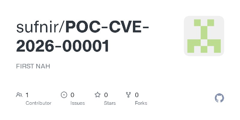 GitHub - sufnir/POC-CVE-2026-00001: FIRST NAH