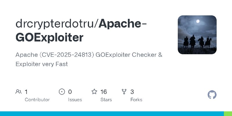 GitHub - drcrypterdotru/Apache-GOExploiter: Apache (CVE-2025-24813) GOExploiter Checker & Exploiter very Fast