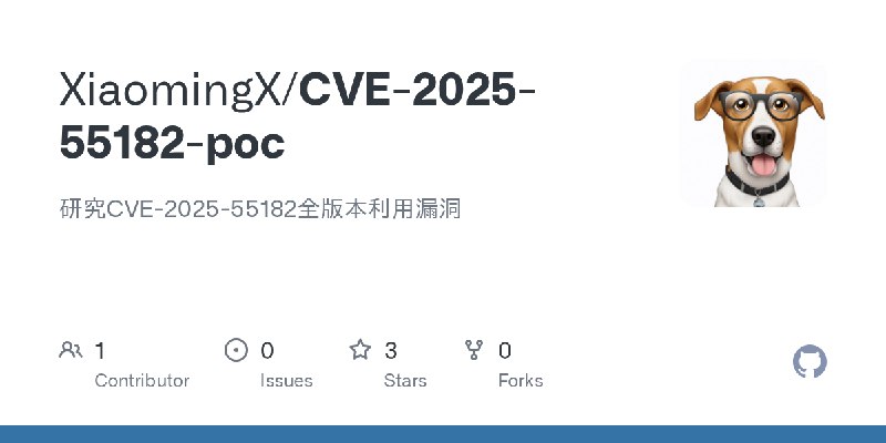 GitHub - XiaomingX/CVE-2025-55182-poc: 研究CVE-2025-55182全版本利用漏洞