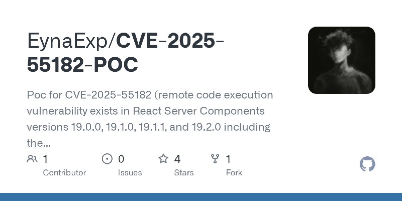 GitHub - EynaExp/CVE-2025-55182-POC: Poc for CVE-2025-55182 (remote code execution vulnerability exists in React Server Components…