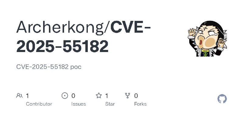 GitHub - Archerkong/CVE-2025-55182: CVE-2025-55182 poc