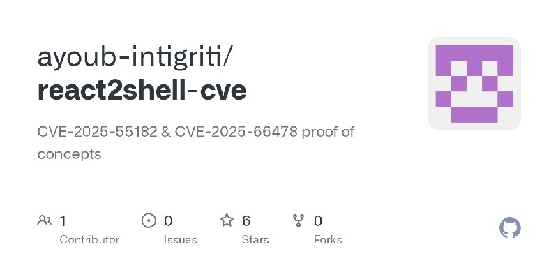 GitHub - ayoub-intigriti/react2shell-cve: CVE-2025-55182 & CVE-2025-66478 proof of concepts