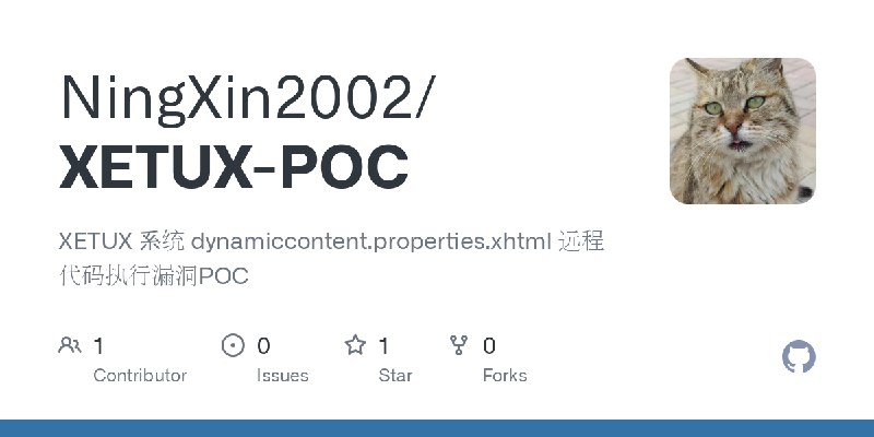 GitHub - NingXin2002/XETUX-POC: XETUX 系统 dynamiccontent.properties.xhtml 远程代码执行漏洞POC