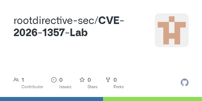 GitHub - rootdirective-sec/CVE-2026-1357-Lab