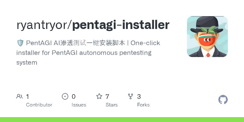 GitHub - ryantryor/pentagi-installer: 🛡️ PentAGI AI渗透测试一键安装脚本 | One-click installer for PentAGI autonomous pentesting system