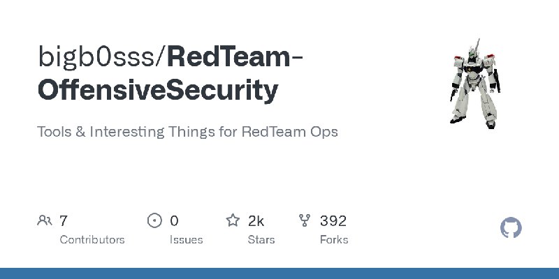 GitHub - bigb0sss/RedTeam-OffensiveSecurity: Tools & Interesting Things for RedTeam Ops