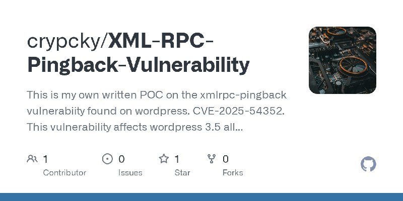 GitHub - crypcky/XML-RPC-Pingback-Vulnerability: This is my own written POC on the xmlrpc-pingback vulnerabiity found on wordpress.…