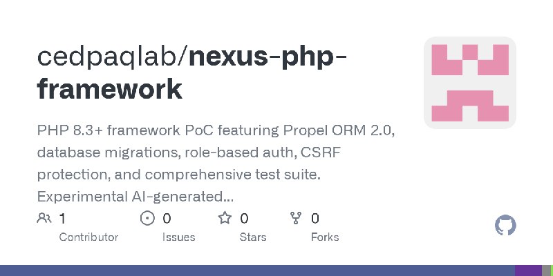 GitHub - cedpaqlab/nexus-php-framework: PHP 8.3+ framework PoC featuring Propel ORM 2.0, database migrations, role-based auth,…