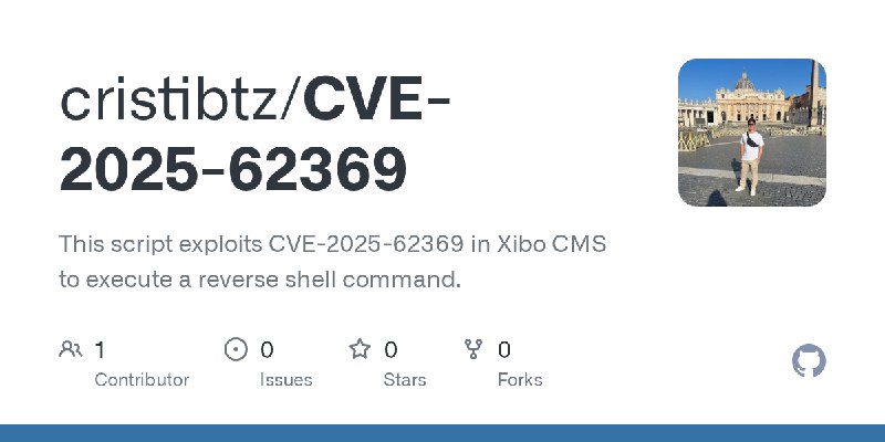 GitHub - cristibtz/CVE-2025-62369: This script exploits CVE-2025-62369 in Xibo CMS to execute a reverse shell command.