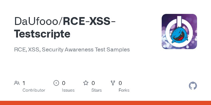 GitHub - DaUfooo/RCE-XSS-Testscripte: RCE, XSS, Security Awareness Test Samples