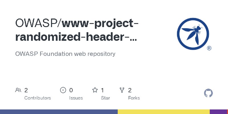 GitHub - OWASP/www-project-randomized-header-channel-for-csrf-protection: OWASP Foundation web repository