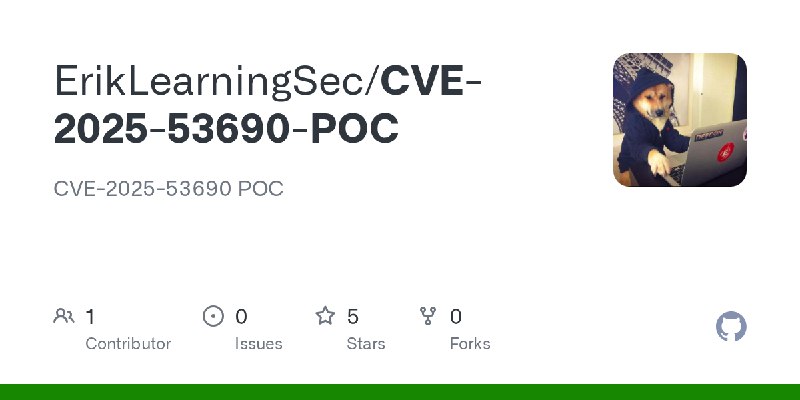 GitHub - ErikLearningSec/CVE-2025-53690-POC: CVE-2025-53690 POC