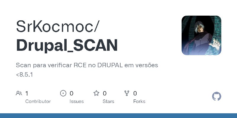 GitHub - SrKocmoc/Drupal_SCAN: Scan para verificar RCE no DRUPAL em versões <8.5.1