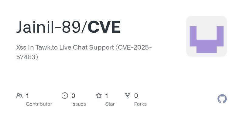 GitHub - Jainil-89/CVE: Xss In Tawk.to Live Chat Support (CVE-2025-57483)