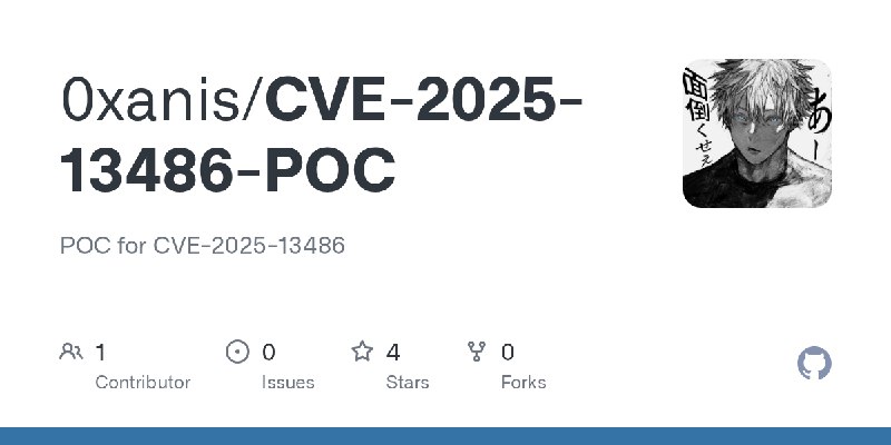 GitHub - 0xanis/CVE-2025-13486-POC: POC for CVE-2025-13486