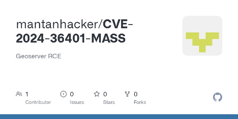 GitHub - mantanhacker/CVE-2024-36401-MASS: Geoserver RCE