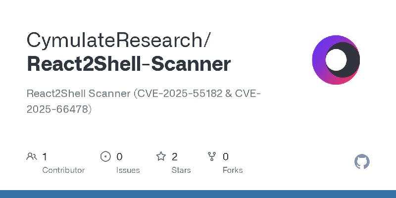 GitHub - CymulateResearch/React2Shell-Scanner: React2Shell Scanner (CVE-2025-55182 & CVE-2025-66478)