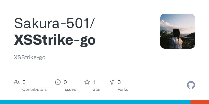GitHub - Sakura-501/XSStrike-go: XSStrike-go