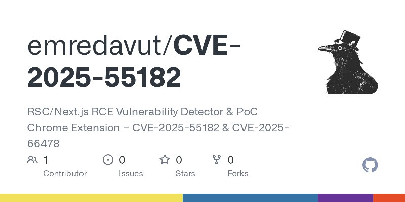 GitHub - emredavut/CVE-2025-55182: RSC/Next.js RCE Vulnerability Detector & PoC Chrome Extension – CVE-2025-55182 & CVE-2025-66478