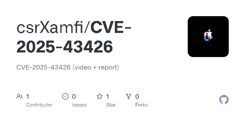 GitHub - csrXamfi/CVE-2025-43426: CVE-2025-43426 (video + report)