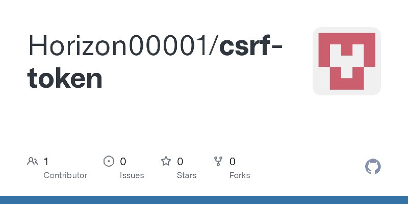 GitHub - Horizon00001/csrf-token