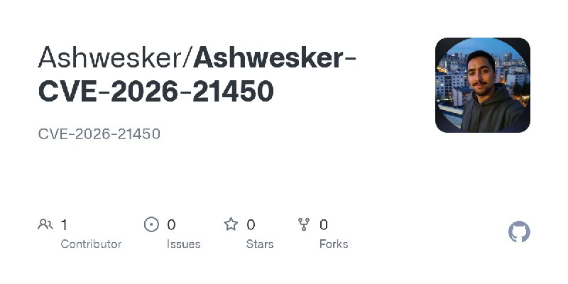 GitHub - Ashwesker/Ashwesker-CVE-2026-21450: CVE-2026-21450