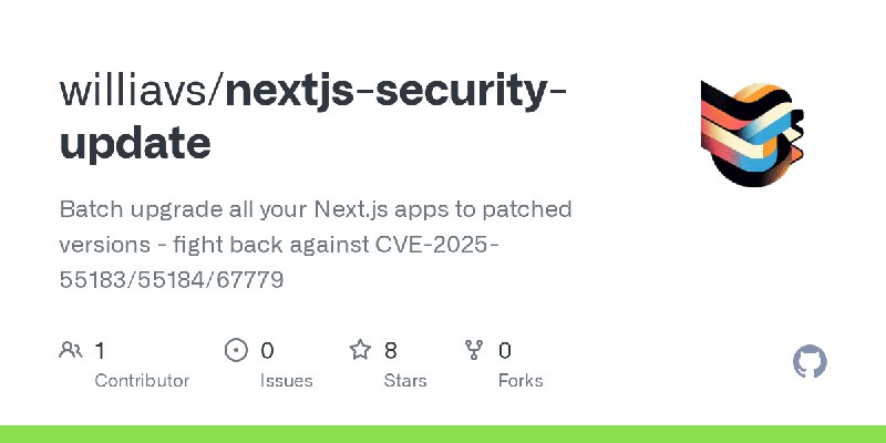 GitHub - williavs/nextjs-security-update: Batch upgrade all your Next.js apps to patched versions - fight back against CVE-2025…
