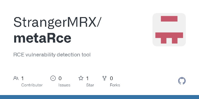 GitHub - StrangerMRX/metaRce: RCE vulnerability detection tool