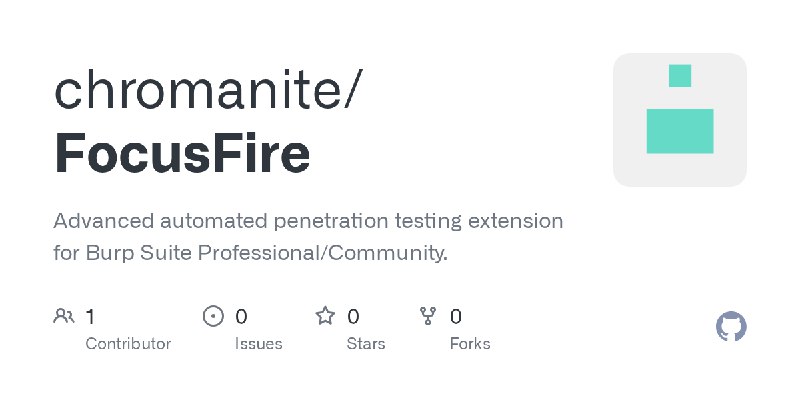 GitHub - chromanite/FocusFire: Advanced automated penetration testing extension for Burp Suite Professional/Community.
