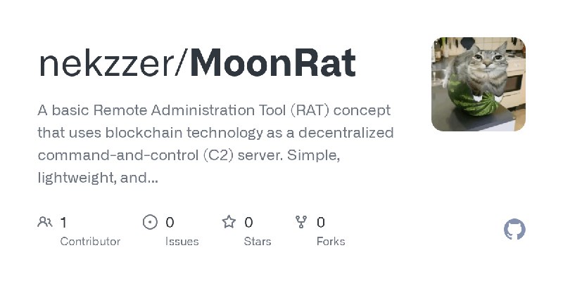 GitHub - nekzzer/MoonRat: A basic Remote Administration Tool (RAT) concept that uses blockchain technology as a decentralized command…