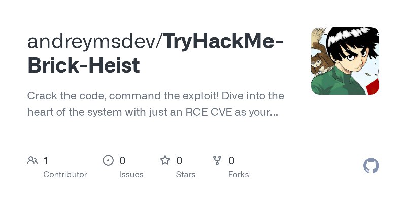 GitHub - andreymsdev/TryHackMe-Brick-Heist: Crack the code, command the exploit! Dive into the heart of the system with just an…