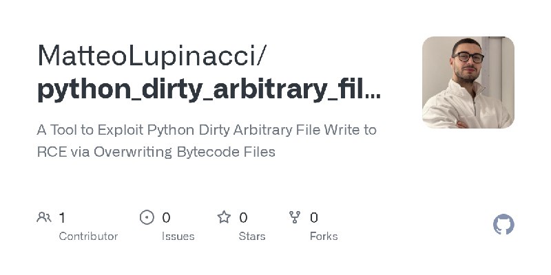 GitHub - MatteoLupinacci/python_dirty_arbitrary_file_write: A Tool to Exploit Python Dirty Arbitrary File Write to RCE via Overwriting…