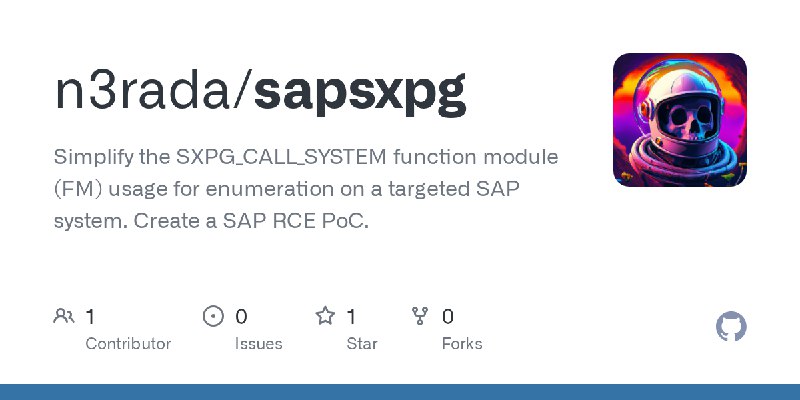 GitHub - n3rada/sapsxpg: Simplify the SXPG_CALL_SYSTEM function module (FM) usage for enumeration on a targeted SAP system. Create…