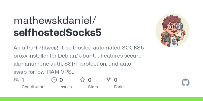 GitHub - mathewskdaniel/selfhostedSocks5: An ultra-lightweight, selfhosted automated SOCKS5 proxy installer for Debian/Ubuntu.…