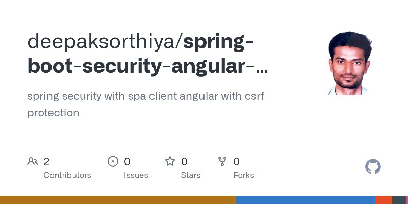 GitHub - deepaksorthiya/spring-boot-security-angular-client-csrf: spring security with spa client angular with csrf protection