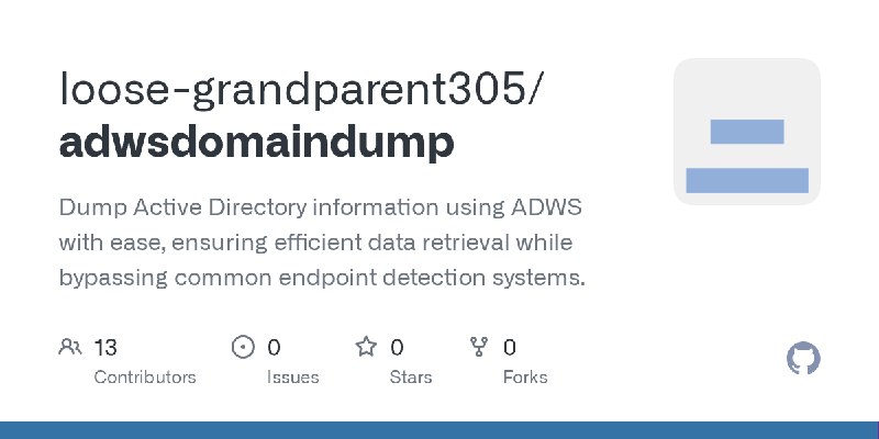 GitHub - loose-grandparent305/adwsdomaindump: Dump Active Directory information using ADWS with ease, ensuring efficient data retrieval…