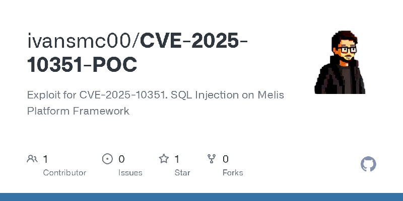 GitHub - ivansmc00/CVE-2025-10351-POC: Exploit for CVE-2025-10351. SQL Injection on Melis Platform Framework