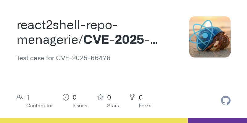 GitHub - react2shell-repo-menagerie/CVE-2025-66478-single-nextjs-npm: Test case for CVE-2025-66478