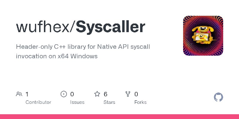 GitHub - wufhex/Syscaller: Header‑only C++ library for Native API syscall invocation on x64 Windows