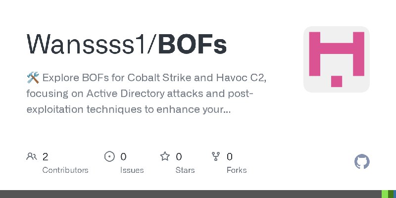 GitHub - Wanssss1/BOFs: 🛠️ Explore BOFs for Cobalt Strike and Havoc C2, focusing on Active Directory attacks and post-exploitation…