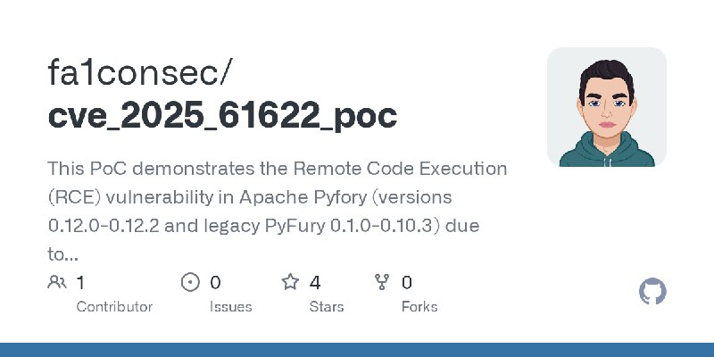 GitHub - fa1consec/cve_2025_61622_poc: This PoC demonstrates the Remote Code Execution (RCE) vulnerability in  Apache Pyfory (versions…