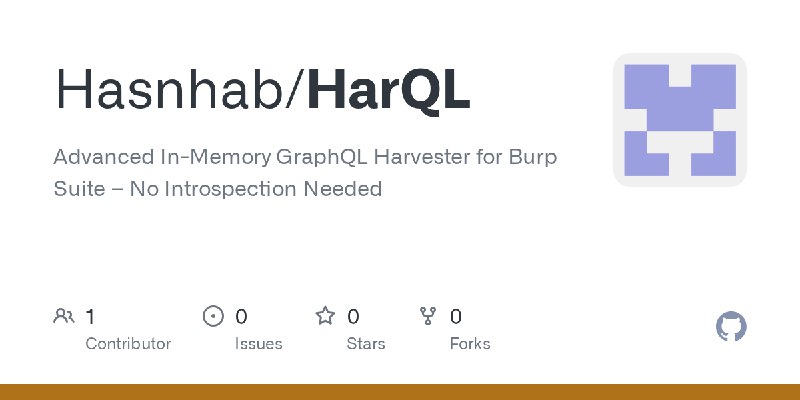GitHub - Hasnhab/HarQL: Advanced In-Memory GraphQL Harvester for Burp Suite – No Introspection Needed