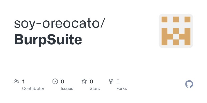GitHub - soy-oreocato/BurpSuite