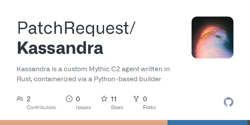 GitHub - PatchRequest/Kassandra: Kassandra is a custom Mythic C2 agent written in Rust, containerized via a Python-based builder