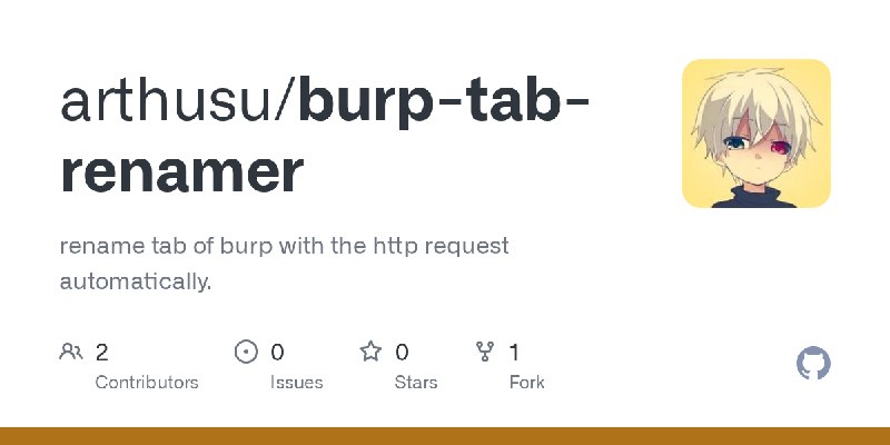 GitHub - arthusu/burp-tab-renamer: rename tab of burp with the http request automatically.
