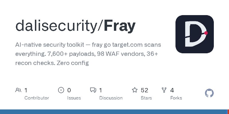 GitHub - dalisecurity/Fray: AI-native security toolkit — fray go target.com scans everything. 7,600+ payloads, 98 WAF vendors,…