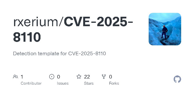 GitHub - rxerium/CVE-2025-8110: Detection template for CVE-2025-8110