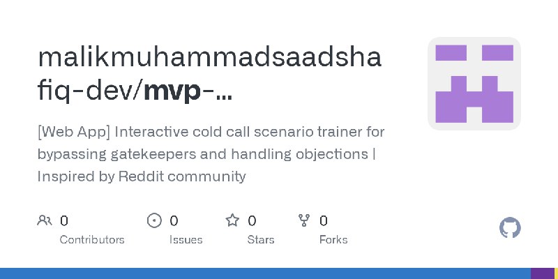 GitHub - malikmuhammadsaadshafiq-dev/mvp-gatekeeperflow: [Web App] Interactive cold call scenario trainer for bypassing gatekeepers…