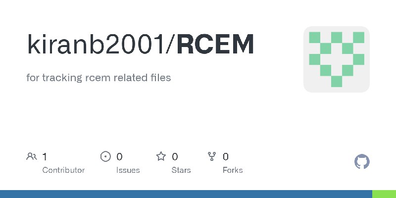 GitHub - kiranb2001/RCEM: for tracking rcem related files